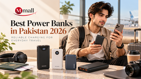 Best Power Banks in Pakistan 2026: Reliable Charging for Everyday Travel