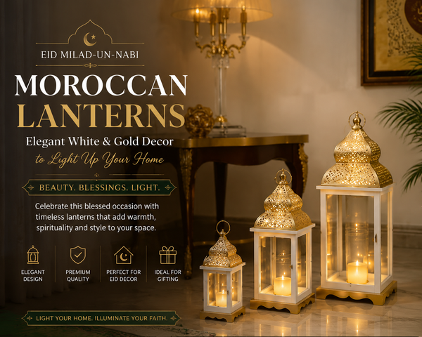 Moroccan Lanterns for Eid Milad-un-Nabi: Elegant White &amp; Gold Decor to Light Up Your Home