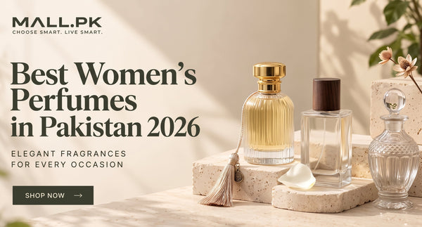 Best Women’s Perfumes in Pakistan 2026: Elegant Fragrances for Every Occasion