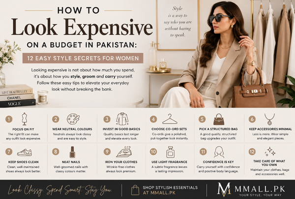 How to Look Expensive on a Budget in Pakistan: 12 Easy Style Secrets for Women