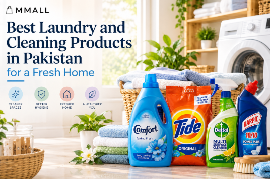 Best Laundry and Cleaning Products in Pakistan for a Fresh Home