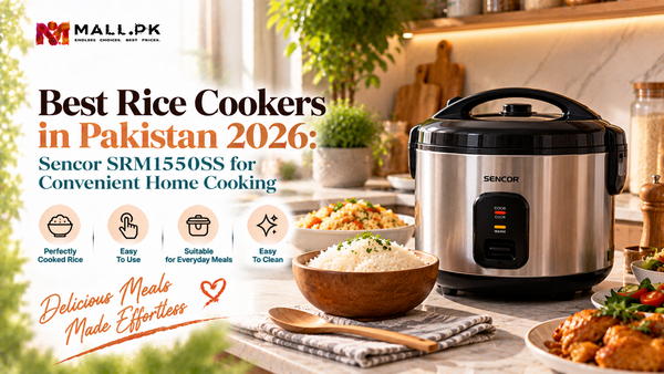 Best Rice Cookers in Pakistan 2026: Sencor SRM1550SS for Convenient Home Cooking