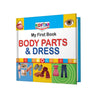 [Body Parts & Dresses] My First Book ,Educational Book For Kids [Bk-1025]